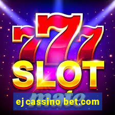 ejcassino bet.com